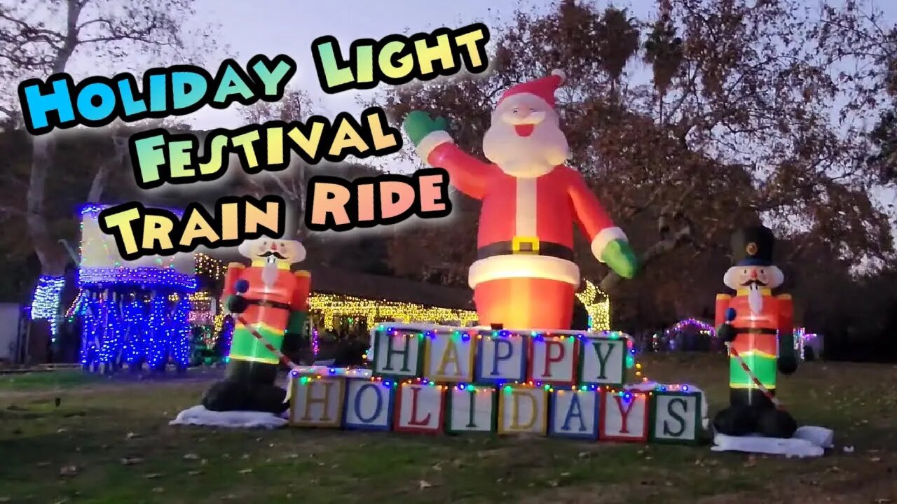 Holiday Light Festival Train Ride 2022 Griffith Park