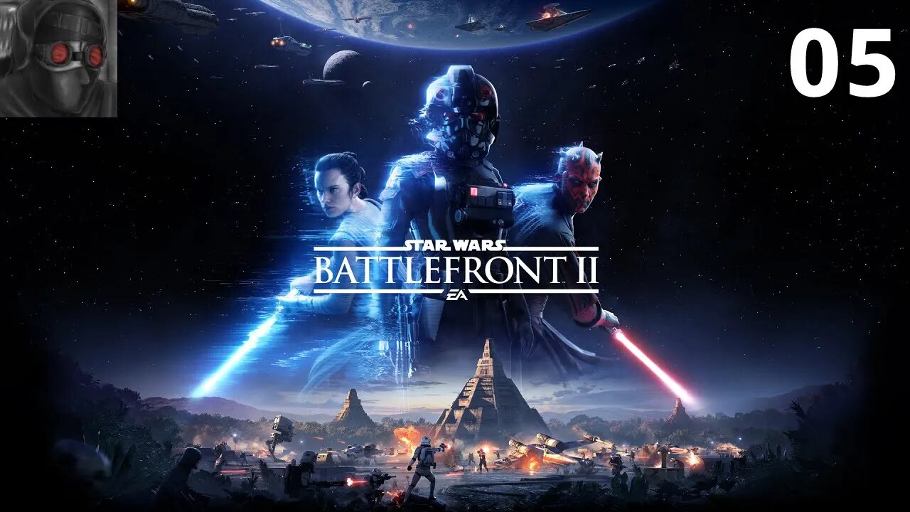 Let's Play Star Wars BattleFront II - Ep.05