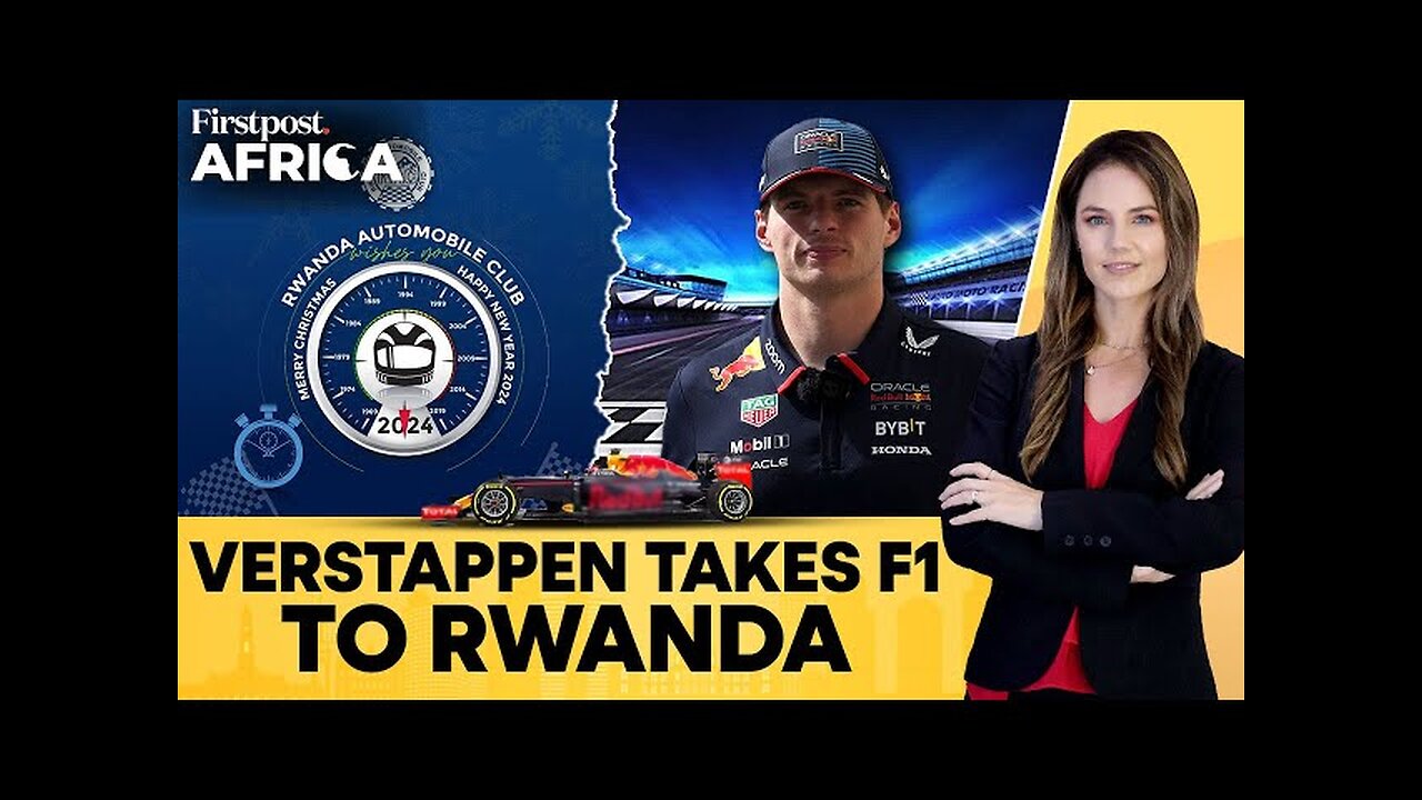 F1 Champion Max Verstappen to Work With Grassroot Racing Team in Rwanda| Firstpost Africa