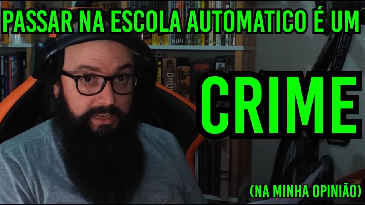 Passar Na Escola Automático É Um Crime (Na minha opinião)