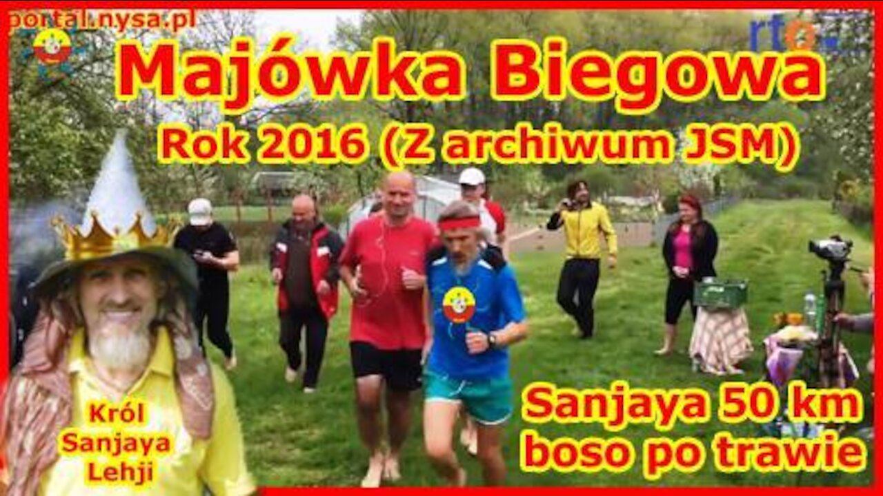 Majówka Biegowa Rok 2016 Sanjaya 50 km boso po trawie