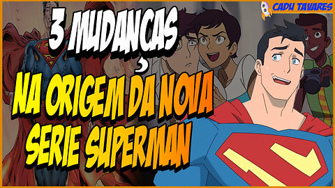 TUDO SOBRE A NOVA SERIE DE SUPERMAN E AS....