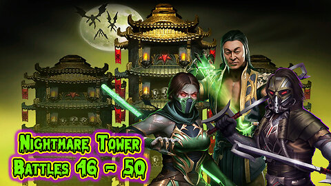 MK Mobile . Nightmare Tower Battles 46 - 50