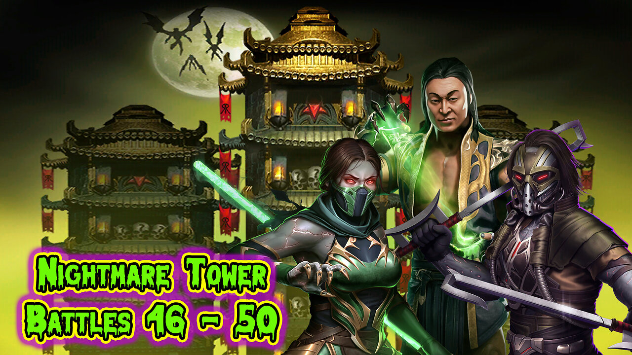 MK Mobile . Nightmare Tower Battles 46 - 50