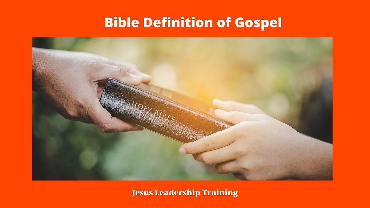 Bible Definition of Gospel
