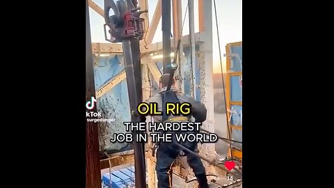 Oil Rig - One Of The Hardest Jobs In The World