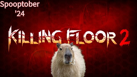 Got That Skrag In Me | Killing Floor 2 | Spooptober 2024