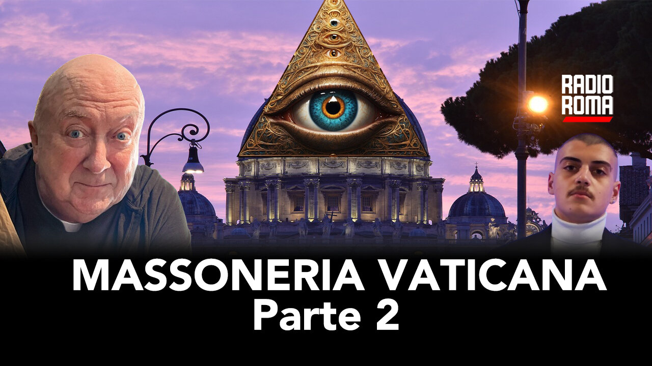 MASSONERIA VATICANA - Parte 2 (Con Don Charles Theodore Murr e Flavio Pisaniello)