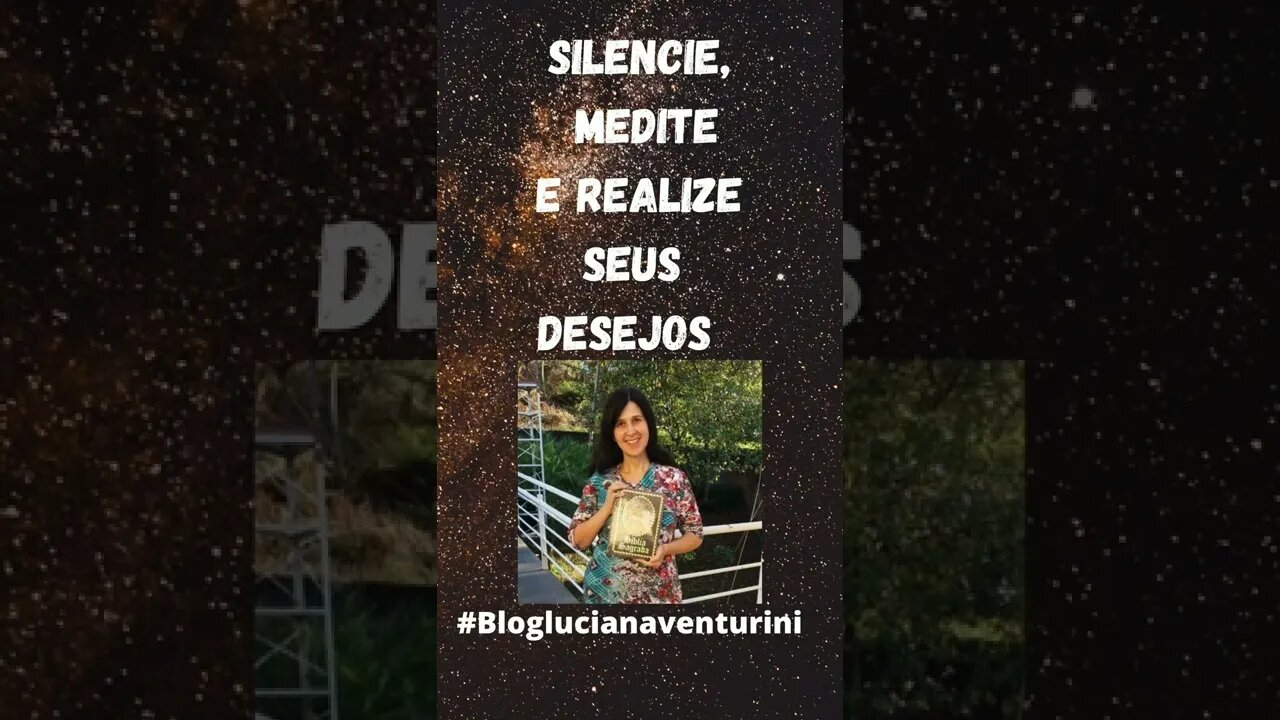 Silencie, medite e realize seus desejos #shorts #lucianaventurini #vivermelhor