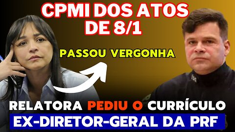 Relatora da #CPMI pediu o currículo do Ex-diretor da #PRF, Silvinei, mas acho que se arrependeu.