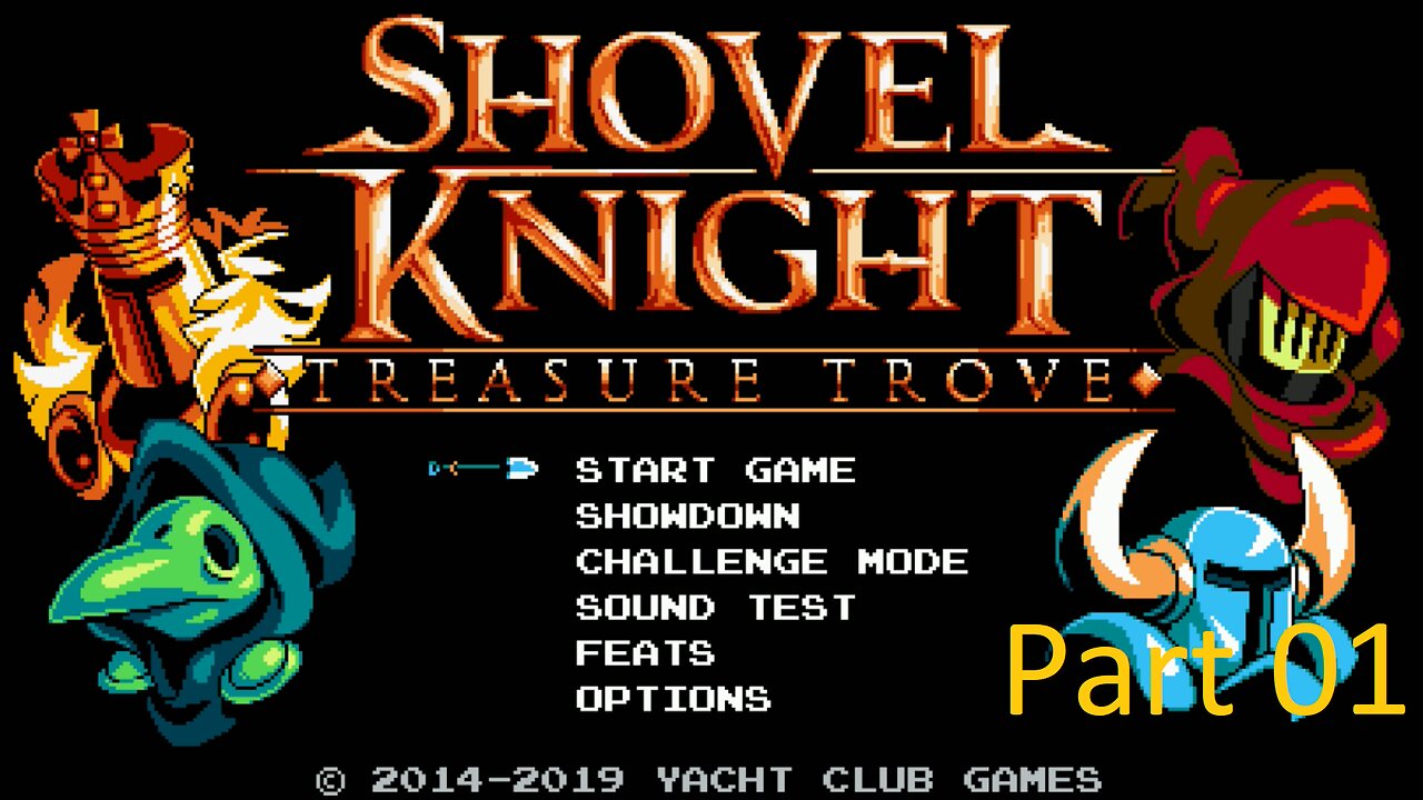 Shovel Knight Playthrough Part 01 (No Commentstary)