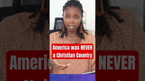 America was NEVER a Christian Country