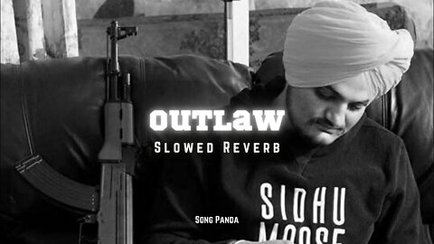 OUTLAW - SIDHU MOOSE WAALA (HD VIDEO)_Byd Byrd_Latest Punjabi Song