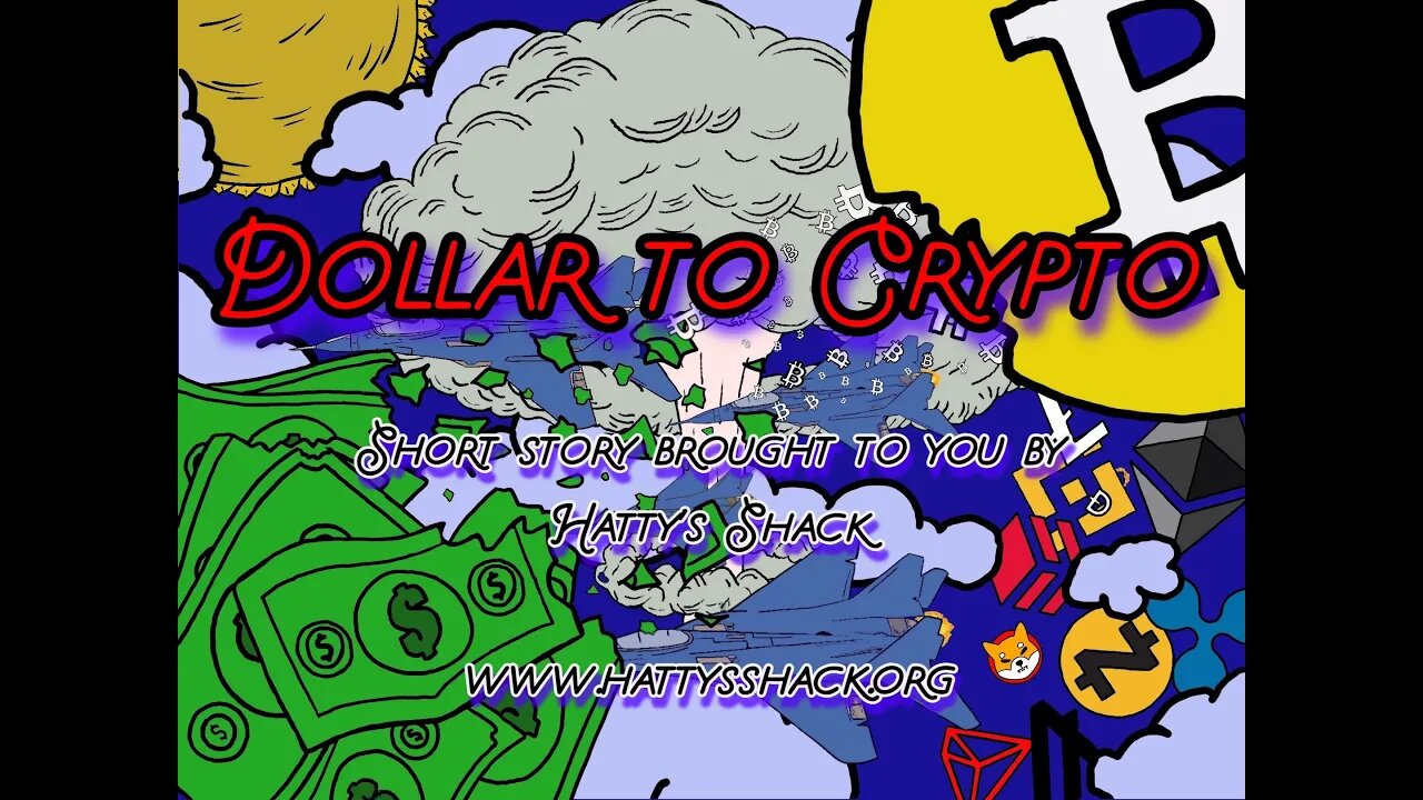 Dollar to Crypto (Short Story)