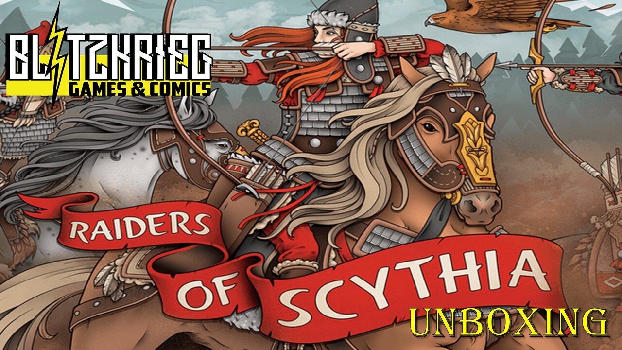 Raiders of Scythia Unboxing