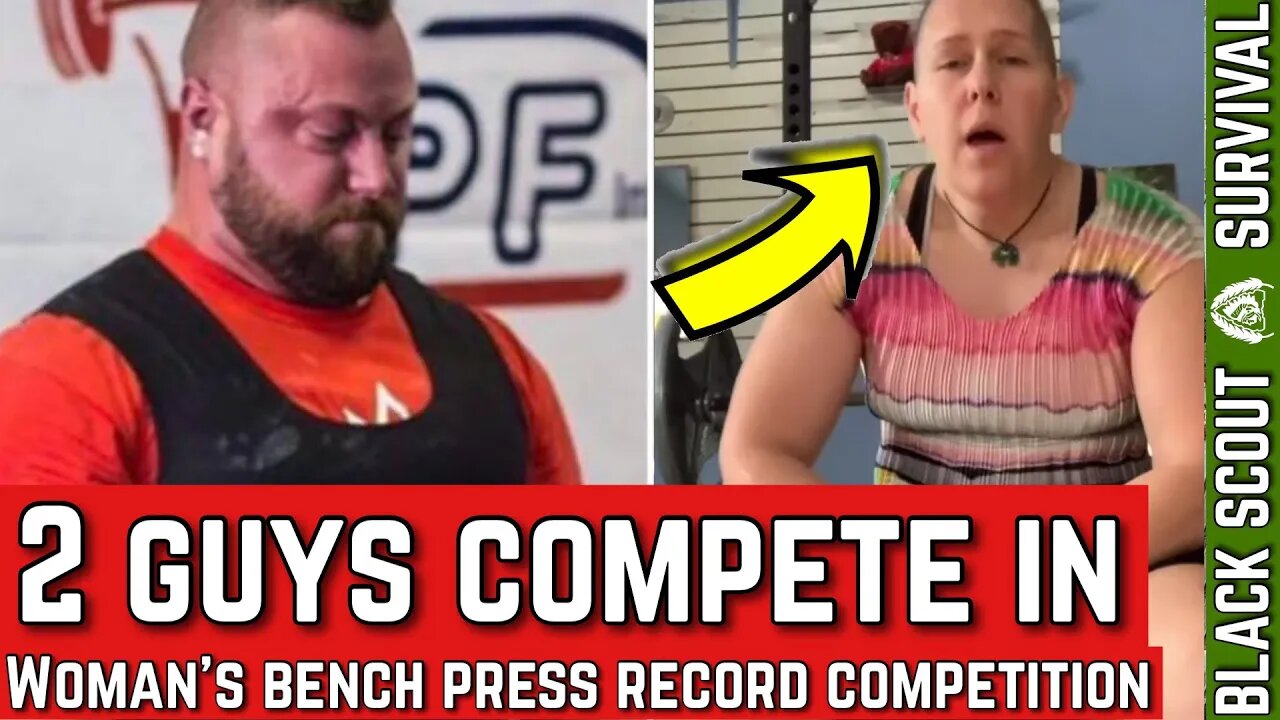 Identifies as SHE to Prove a Point-World Bench Press Record Broken by BEARDED Guy