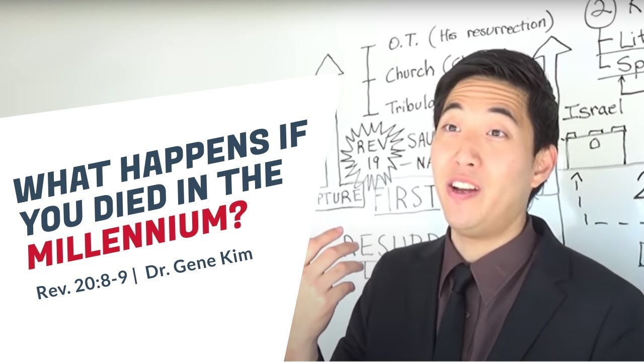 #145 What Happens If You Died in the Millennium (Rev. 208-9) Dr. Gene Kim