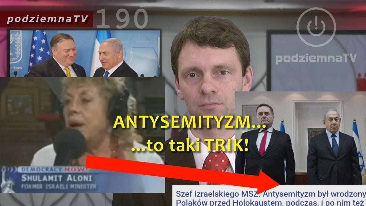 podziemna TV - ANTYSEMITYZM i Holokaust... wg Żydów "To taki trik" #190 (19.02.2019)