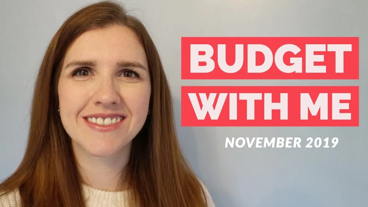 Budget with Me November 2019