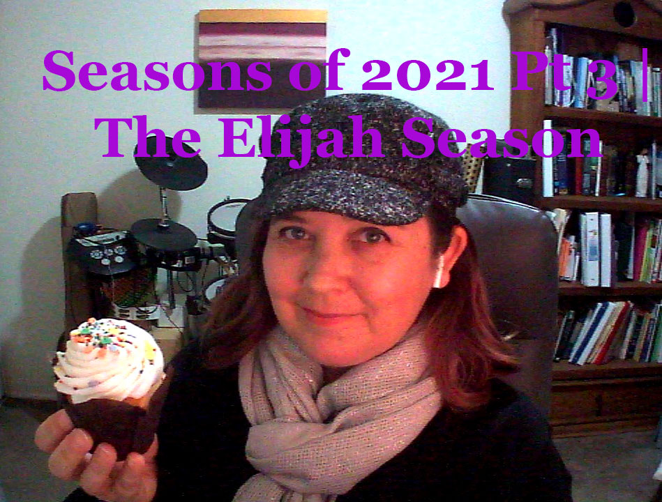Seasons of 2021 | The Elijah Season