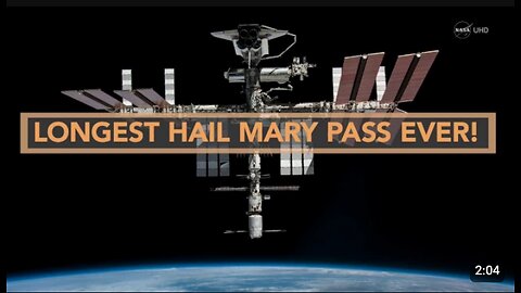 Zero G Hail Mary Pass - UHD