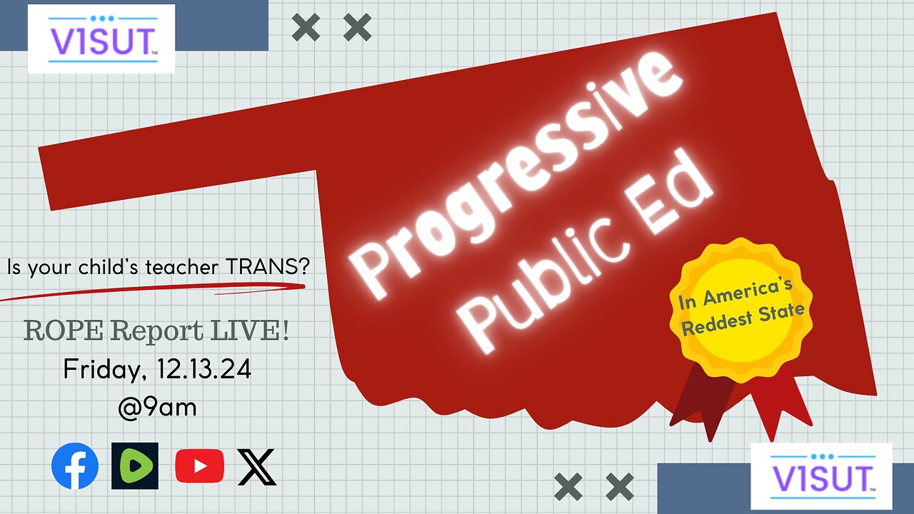 Progressive Public Ed in America's Reddest State - Is Your Child's Teacher Trans? V1SUT