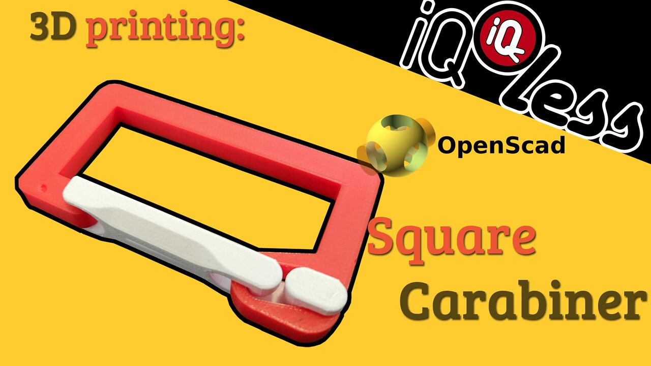 3D Printing: OpenScad Square Carabiner