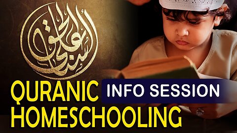 Info Session Alasna Quranic Homeschool with Umm Khalid