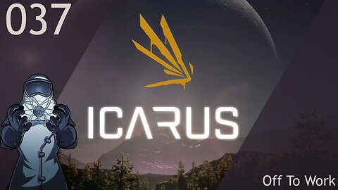 Icarus ep037: Off To Work