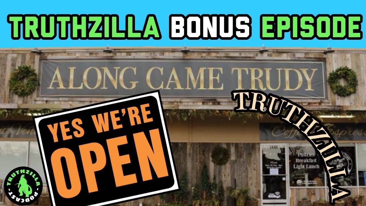 Truthzilla Bonus #30 - Along Came Truthzilla