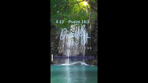 Daily Proclamation #13 Psalm 18:2