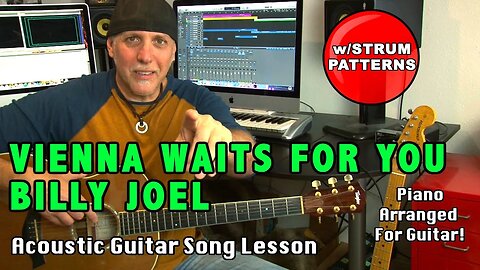 Vienna Waits For You by Billy Joel song lesson Piano arranged for Guitar