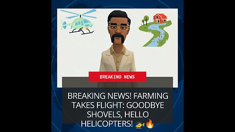 "Breaking News! Farming Takes Flight: Goodbye Shovels, Hello Helicopters! 🚁🔥"