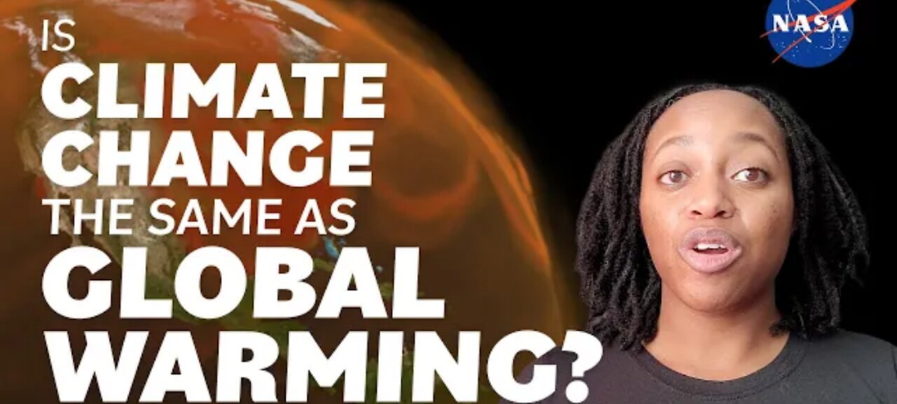 Is Climate Change the Same as Global Warming? – We Asked a NASA Expert