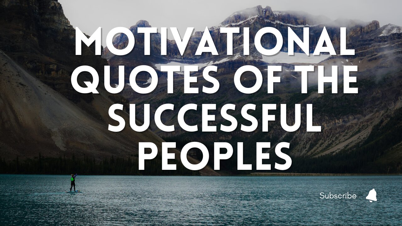 MOTIVATIONAL QUOTES OF THE GREAT SUCCESSFUL PEOPLES