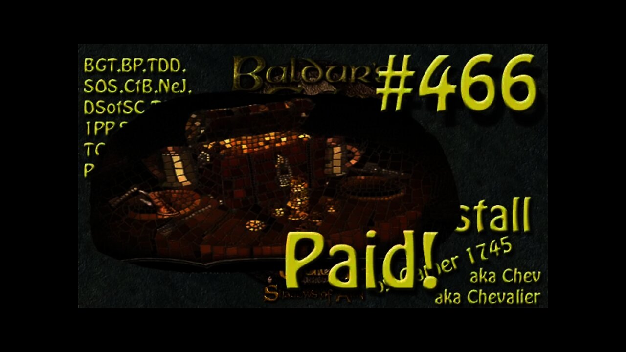 Let's Play Baldur's Gate Trilogy Mega Mod Part 466 Paying the Shadow Thieves