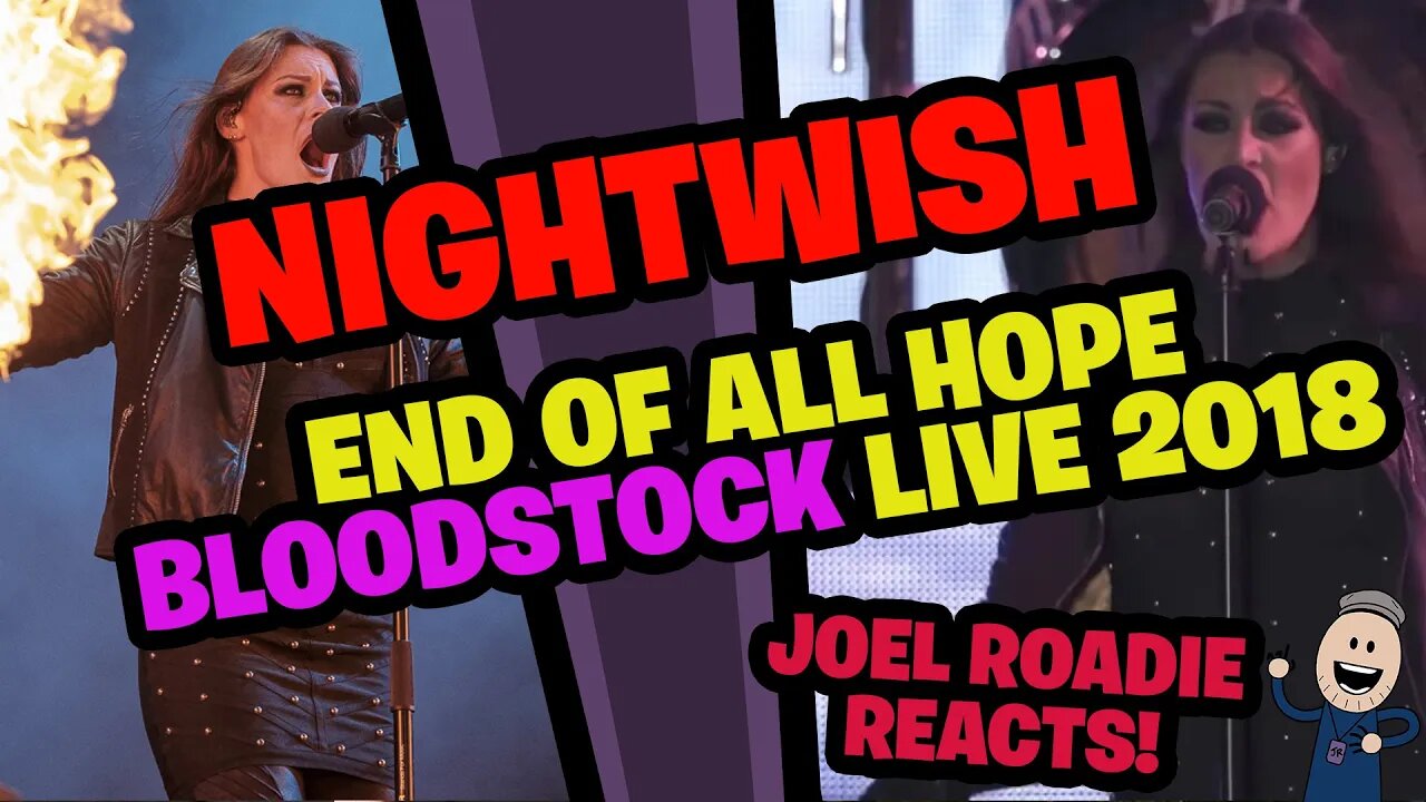 NIGHTWISH | End Of All Hope - Bloodstock 2018 - Roadie Reacts