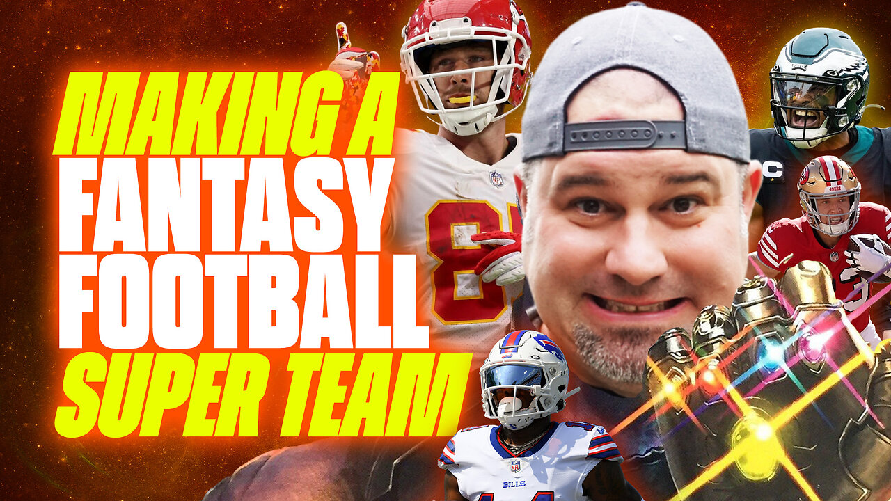 Making a SUPER TEAM in Fantasy Football - Fantasy Football Draft Strategy and Advice