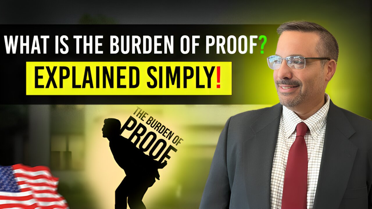 What is the burden of proof?