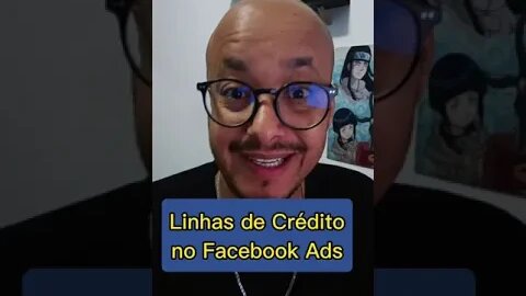 Linhas de Credito no Facebook Ads