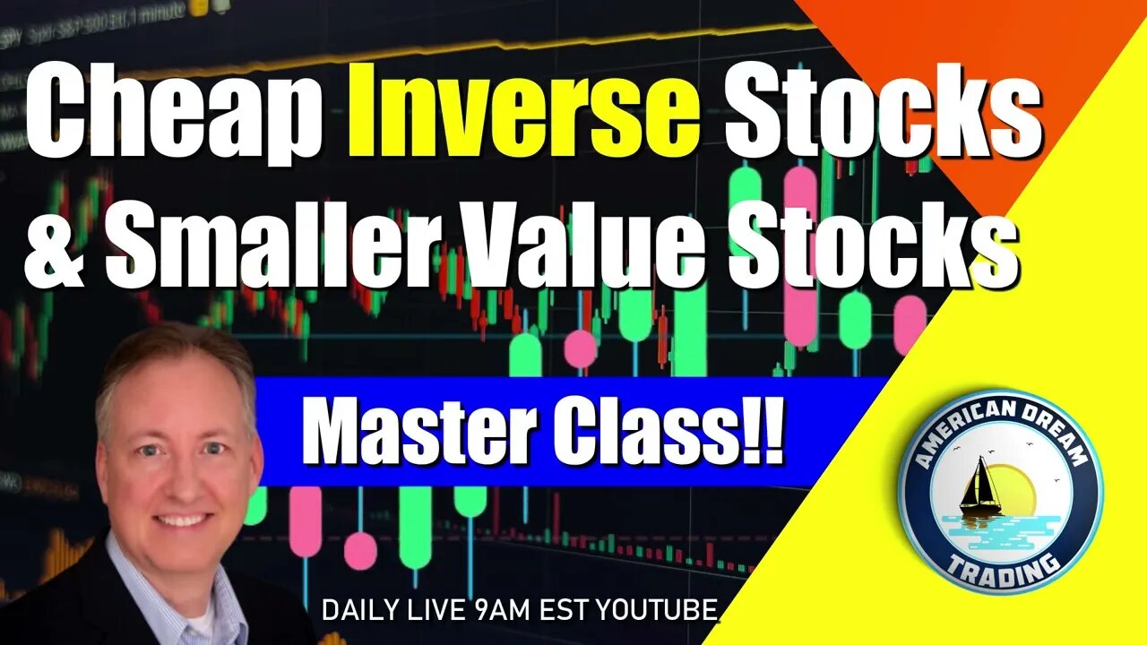 Inverse & Cheap Stocks for Beginner's Stock Market Training