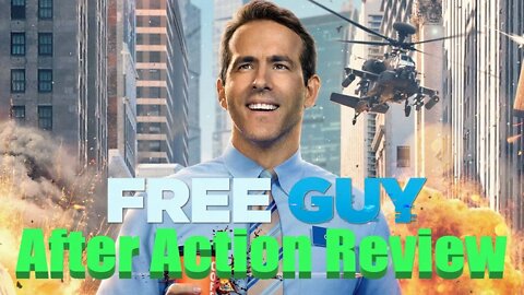 Free Guy After Action Review