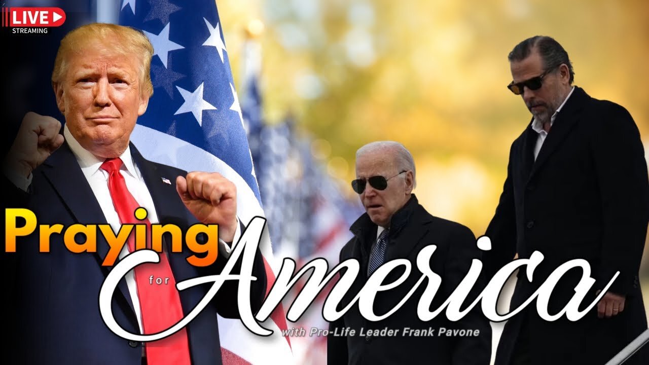 Praying for America | Where We Stand on the Trump Persecution & the Biden Corruption - 8/14/23