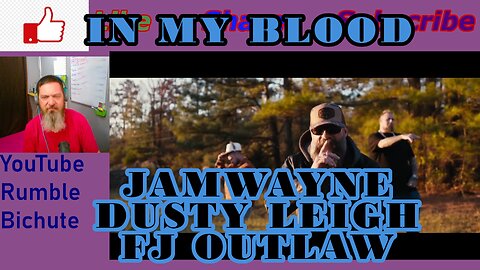 IN MY BLOOD -Jamwayne, Dusty Leigh, F J Outlaw -Pitt Reacts