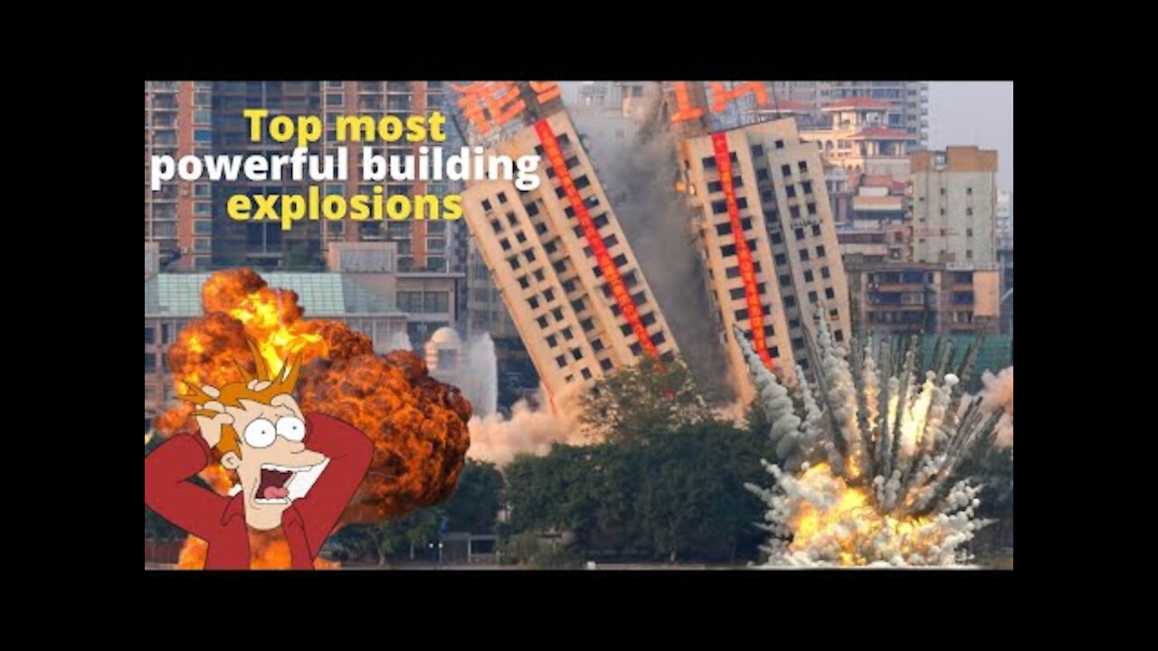 Top 30 most powerful building explosions-Demolition of buildings