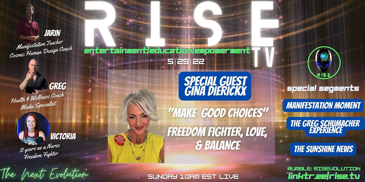 RISE 5|29|22 W/ GINA DIERICKX