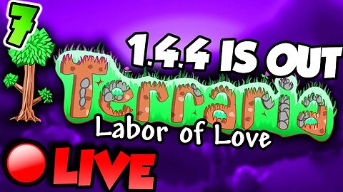 Unnecessary LABOR | Terraria Labor of Love Live [#7] DSN Live (11/12/2022)