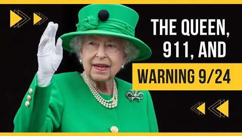 9/11, The Queen, and Warning From Germany 9/24