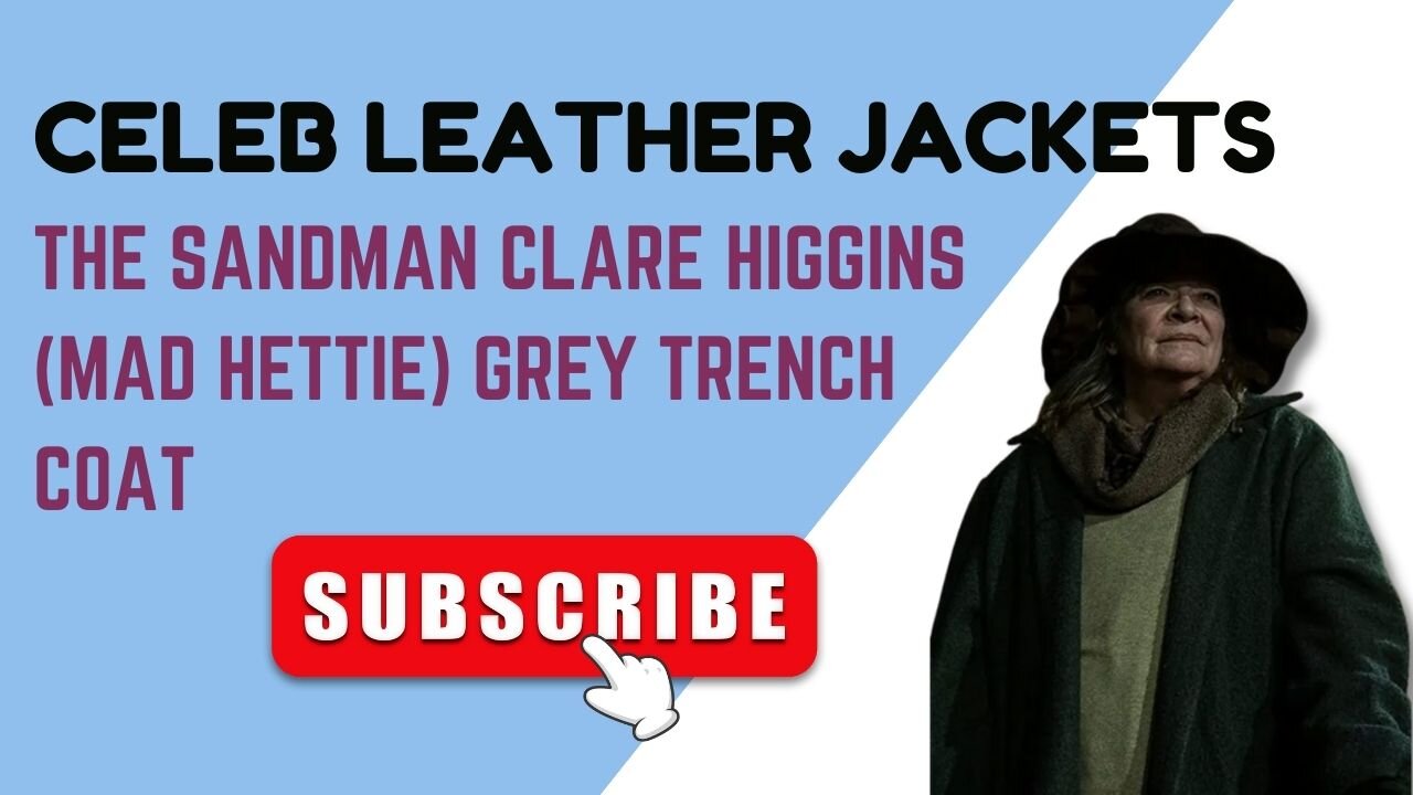 The Sandman Clare Higgins (Mad Hettie) Grey Trench Coat | Celeb Leather Jacket