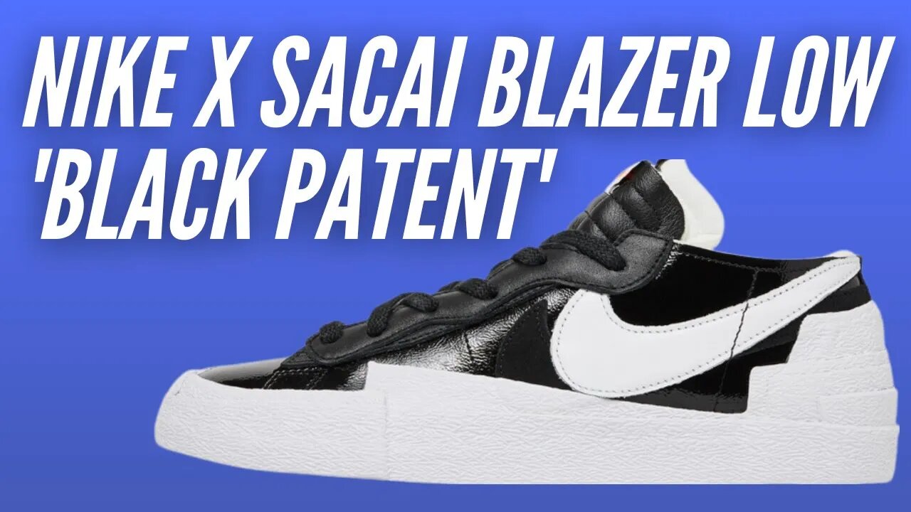 Nike Sacai Blazer Patent Black Unboxing & Review